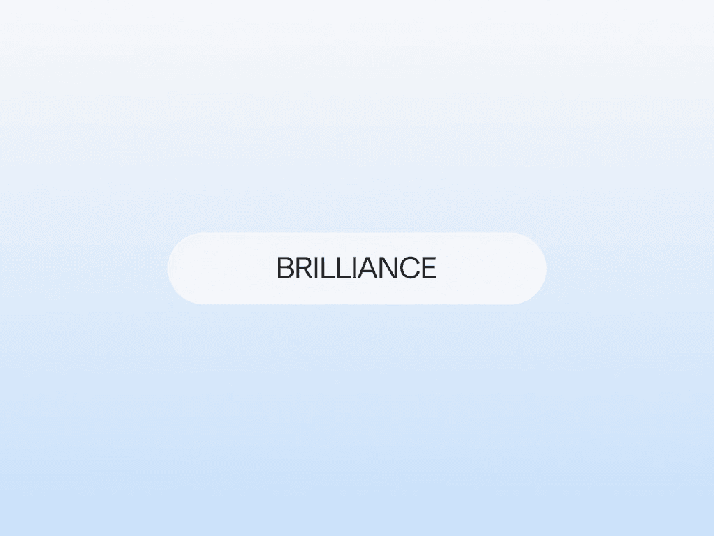 Soft blue gradient with a centred white pill label reading BRILLIANCE.